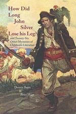 How Did Long John Silver Lose his Leg