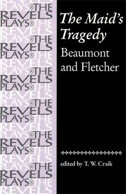 The Maid'S Tragedy: Beaumont and Fletcher - cover