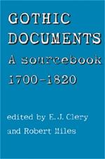 Gothic Documents: A Sourcebook 1700-18