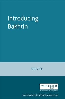 Introducing Bakhtin - Sue Vice - cover