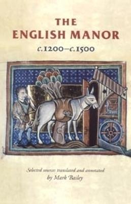 The English Manor C.1200-C.1500 - cover
