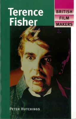 Terence Fisher - Peter Hutchings - cover