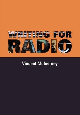 Writing for Radio - Vincent McInerney - cover