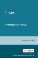 Power: A Philosophical Analysis