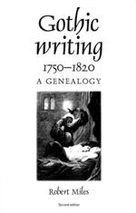 Gothic Writing 1750-1820: A Genealogy