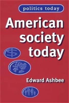 American Society Today - Edward Ashbee - cover