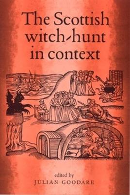 The Scottish Witch-Hunt in Context - cover