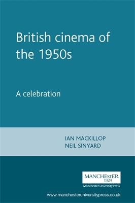 British Cinema of the 1950s: A Celebration - cover