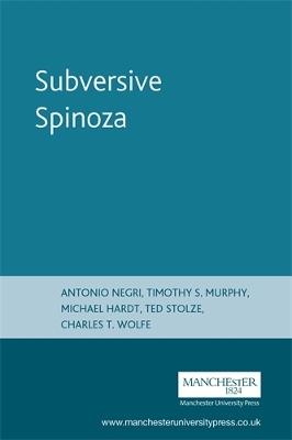 Subversive Spinoza: Antonio Negri - cover