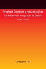 Modern German Pronunciation: An Introduction for Speakers of English