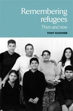 Remembering Refugees: Then and Now