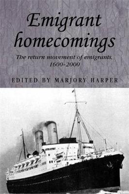 Emigrant Homecomings: The Return Movement of Emigrants, 1600-2000 - cover