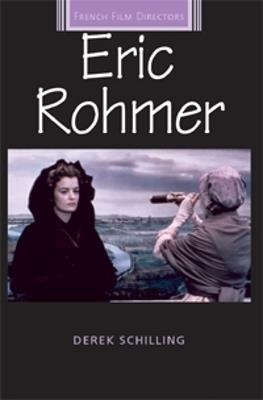 Eric Rohmer - Derek Schilling - cover