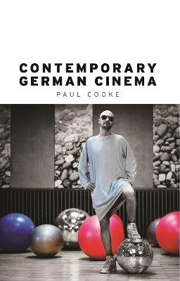 Contemporary German Cinema - Paul Cooke - cover