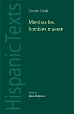 Mientras Los Hombres Mueren: Carmen Conde
