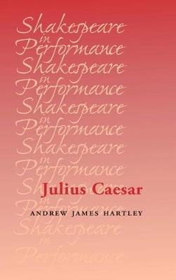 Julius Caesar - Andrew Hartley - cover