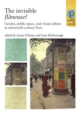 The Invisible FlaNeuse?: Gender, Public Space and Visual Culture in Nineteenth Century Paris - cover