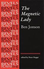 The Magnetic Lady: Ben Jonson