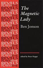 The Magnetic Lady: Ben Jonson