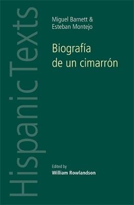 BiografiA De Un CimarroN: By Miguel Barnet and Esteban Montejo - cover