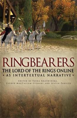 Ringbearers: *The Lord of the Rings Online* as Intertextual Narrative - cover