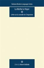 La Mothe Le Vayer: Lettre Sur La Comedie De L'Imposteur