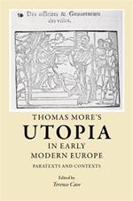 Thomas More's Utopia in Early Modern Europe: Paratexts and Contexts