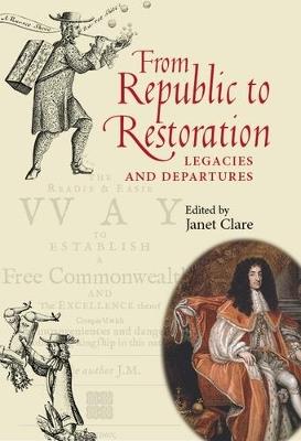 From Republic to Restoration: Legacies and Departures - cover