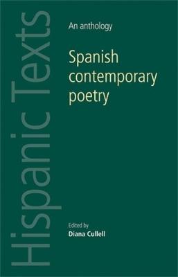 Spanish Contemporary Poetry: An Anthology - cover