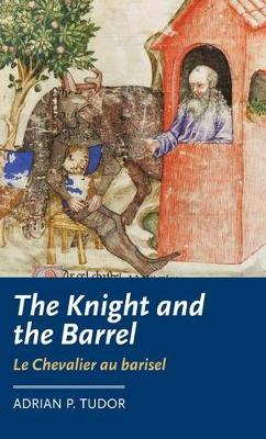 The Knight and the Barrel (Le Chevalier Au Barisel) - cover