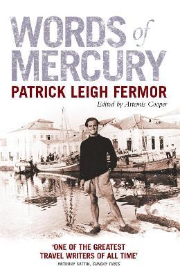 Words of Mercury - Patrick Leigh Fermor - cover