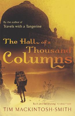 Hall of a Thousand Columns - Tim Mackintosh-Smith - cover