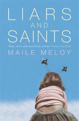Liars and Saints - Maile Meloy - cover
