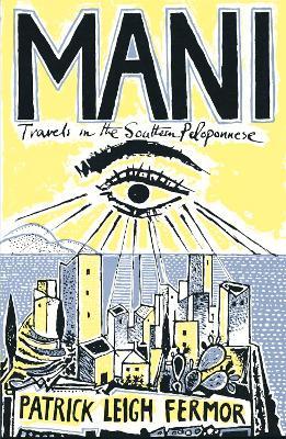 Mani - Patrick Leigh Fermor - cover