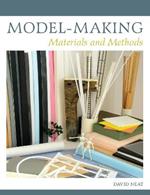 Model-making: Materials and Methods