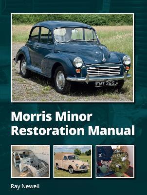 Morris Minor Restoration Manual - Ray Newell - cover