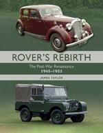 Rover's Rebirth: The Post War Renaissance 1945-1953