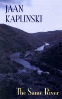 The Same River - Jaan Kaplinski - cover