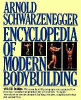 Encyclopedia of Modern Bodybuilding - Arnold Schwarzenegger - cover