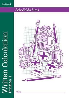 Written Calculation: Division 1 - Steve Mills,Hilary Koll - cover