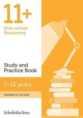 11+ Non-verbal Reasoning Study and Practice Book - Schofield & Sims,Rebecca Brant - cover