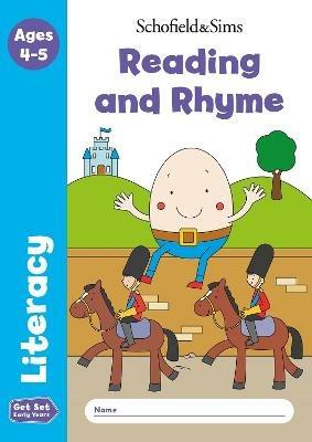 Get Set Literacy: Reading and Rhyme, Early Years Foundation Stage, Ages 4-5 - Sophie Le Schofield & Sims,Marchand,Reddaway - cover