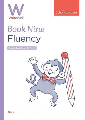 WriteWell 9: Fluency, Year 4, Ages 8-9 - Schofield & Sims,Carol Matchett - cover