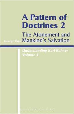 Pattern of Doctrines: Volume 2: The Atonement and Mankind's Salvation - George Vass - cover