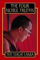 The Four Noble Truths - His Holiness the Dalai Lama - cover