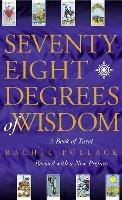 Seventy Eight Degrees of Wisdom - Rachel Pollack - cover