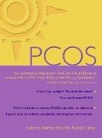PCOS: A Woman's Guide to Dealing with Polycistic Ovary Syndrome - Colette Harris - cover