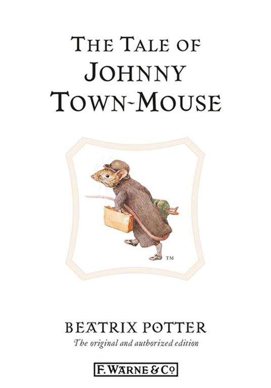The Tale of Johnny Town-Mouse - Beatrix Potter - ebook