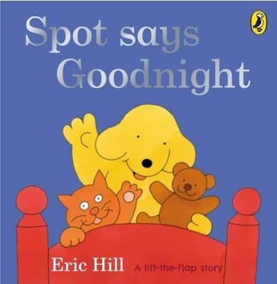 Spot Says Goodnight - Eric Hill - cover