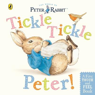 Peter Rabbit: Tickle Tickle Peter! - Beatrix Potter - cover